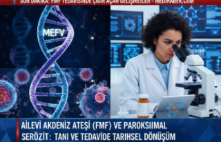 Ailevi Akdeniz Ateşi (FMF) ve Paroksismal Serözit:...